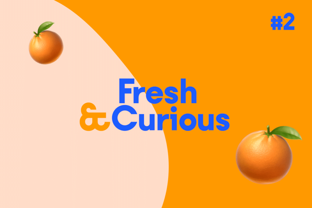 Gazzetta dell’estate: Fresh & Curious  #2 🧊